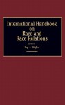 International Handbook on Race and Race Relations - Jay A. Sigler