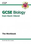 Biology: GCSE: Exam Board: Edexcel: The Workbook - Richard Parsons