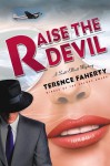 Raise the Devil - Terence Faherty