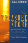 Charles H.Spurgeon: The Treasure Store Selections From His Sermons, Letters And Devotional Classics - Robert Backhouse