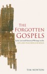 The Missing Gospels: A Supplement to the New Testament - Tim Wright, Tim Newton