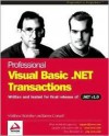 Professional VB.NET Transacti Ons - Matthew Bortniker, James Conard