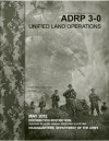 Army Doctrine Reference Publication ADRP 3-0 Unified Land Operations May 2012 - United States Government Us Army