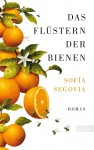 Das Flüstern der Bienen - Sofia Segovia