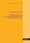 Die Bedeutung Von Pruef- Und Massnahmewerten Im Bodenschutzrecht - Stephanie Terfehr