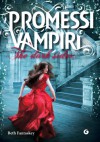 Promessi Vampiri: The dark side - Beth Fantaskey