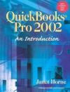 QuickBooks Pro 2002: An Introduction [With CDROM] - Janet Horne