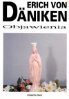 Objawienia - Erich von Däniken