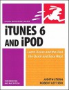 iTunes 6 and iPod for Windows and Macintosh: Visual QuickStart Guide - Robert Lettieri