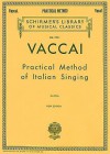 Practical Method of Italian Singing: High Soprano - N. Vaccai