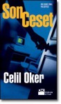 Son Ceset - Celil Oker