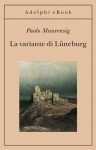 La variante di Lüneburg - Paolo Maurensig