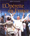 L'Operette En France - Benoît Duteurtre