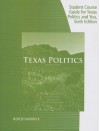 Student Guide for Texas Politics and You - Noreen Warwick, Richard Kraemer