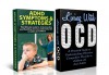 HUMAN BEHAVIOR BOX SET #3 ADHD Symptoms & Strategies + Living With OCD(ADHD, ADD, Attention deficit disorder, attention deficit hyperactivity disorder, ... Cycling Disorder, OCD Self Help, OCD Books) - Jeffrey Powell