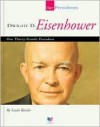 Dwight D. Eisenhower: Our Thirty-Fourth President - Sarah Bowler