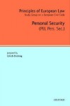 Principles of European Law: Volume 3: Personal Security Contracts (European Civil Code Series) (v. 3) - Ulrich Drobnig