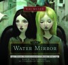 Dark Reflections: The Water Mirror: Book One (Audio) - Kai Meyer, Toby Longworth