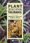 Plant Desiccation Tolerance - Matthew A. Jenks, Andrew J. Wood