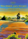 Don Quijote Para Siempre - Georgina Lazaro