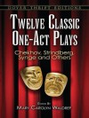 Twelve Classic One-Act Plays (Dover Thrift Editions) - Mary Carolyn Waldrep