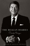 The Reagan Diaries - Ronald Reagan, Douglas Brinkley