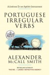 Portuguese Irregular Verbs - Alexander McCall Smith