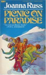 Picnic on Paradise - Joanna Russ