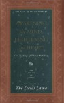 Awakening the Mind, Lightening the Heart: Coe Teachings of Tibetan Buddhism - Dalai Lama XIV, Donald S. Lopez Jr.