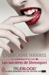 Les sorcières de Shreveport (La communauté du sud, #4) - Charlaine Harris