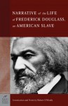 The Narrative of the Life of Frederick Douglass, An American Slave - Frederick Douglass, Robert G. O'Meally