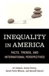 Inequality in America: Facts, Trends, and International Perspectives - Uri Dadush, Kemal Derviş, Sarah P. Milsom
