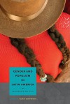 Gender and Populism in Latin America: Passionate Politics - Karen Kampwirth