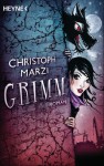 Grimm: Roman - Christoph Marzi