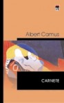 Carnete - Albert Camus, Micaela Ghiţescu