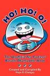 Ho! Ho! O!: The Unofficial Teapartiers' Barack Obama Joke Book - Hope E. Changey, Rick Menard