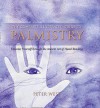 Complete Illustrated Guide to Palmistry - Peter West