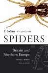 Spiders of Britain and Northern Europe - Michael J. Roberts