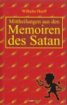 Mittheilungen Aus Den Memoiren Des Satan - Wilhelm Hauff