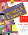 Lotus Word Pro 96 For Windows 3. 1 Made Easy: The Basics And Beyond! - Daniel J. Fingerman