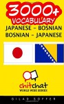 3000+ Japanese - Bosnian Bosnian - Japanese Vocabulary (Japanese Edition) - Gilad Soffer