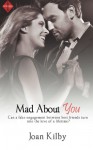 Mad About You - Joan Kilby