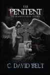 The Penitent (The Children of Lilith, Volume 2) - C. David Belt