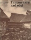 Tammsaare radadel - Eerik Teder