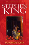 De Donkere Toren (De Donkere Toren, #7) - Stephen King