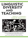 Linguistic Diversity and Teaching (Reflective Teaching and the Social Conditions of Schooling Series) - Nancy L. Commins, Ofelia B. Miramontes