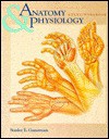 Anatomy & Physiology Text-Workbook - Stanley E. Gunstream