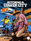 Tex n. 511: Ritorno a Culver City - Claudio Nizzi, Fabio Civitelli, Claudio Villa