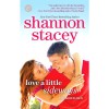 Love a Little Sideways: Kowalksi Family, Book 7 - Lauren Fortgang, Shannon Stacey