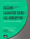 Russian Organized Crime and Corruption: Putin's Challenge - William H. Webster